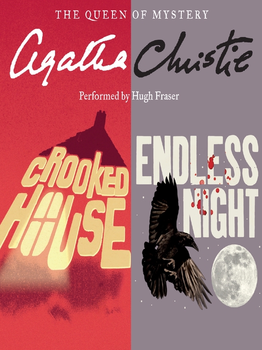 Title details for Crooked House & Endless Night  by Agatha Christie - Available